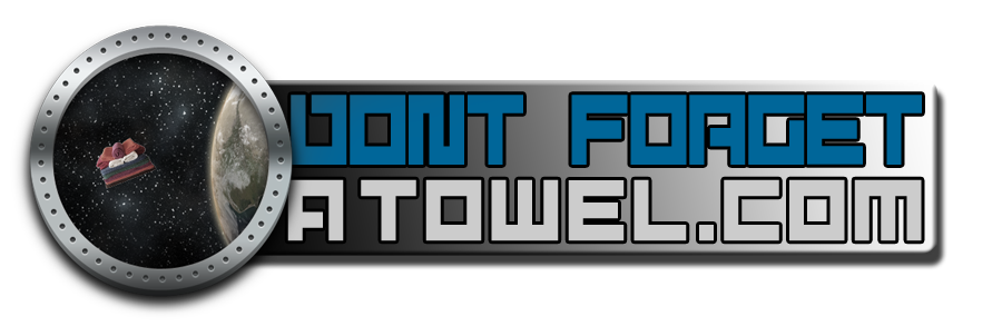 Don't Forget A Towel